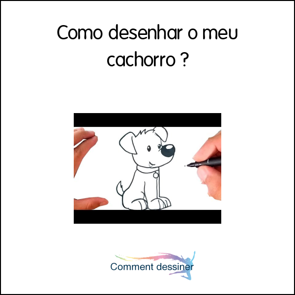 Como desenhar o meu cachorro